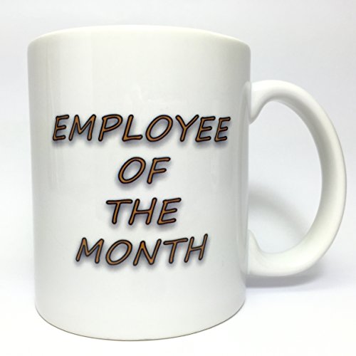 A014 Employee Of The Month Funny Gift for | Ceramic Coffee Mug | 11 OZ