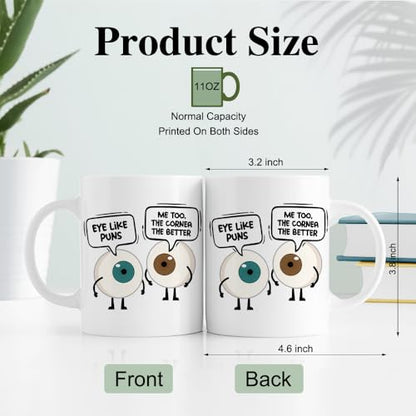 RZHV Eye Like Puns Me To The Cornea Better | Ceramic Coffee Mug | 11 OZ
