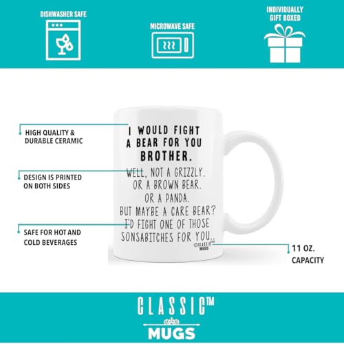 I Would Fight A Bear For Brother Funny | Ceramic Coffee Mug | 11 OZ