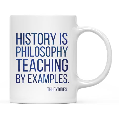 Teacher Gift History is Philosophy Teaching by | Ceramic Coffee Mug | 11 OZ