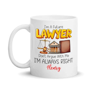 Lawyer Judge I m A Future Customized Law | Customised Coffee Mug | 11 OZ