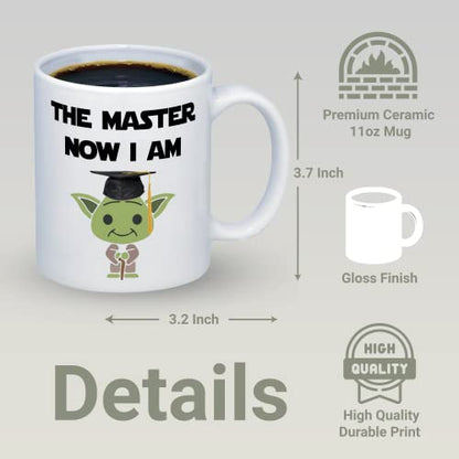 Suchmugs Masters Degree The Master Now I Am | Ceramic Coffee Mug | 11 OZ