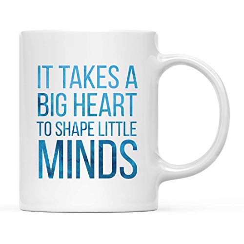Teacher Gift It Takes a Big Heart to Shape | Ceramic Coffee Mug | 11 OZ