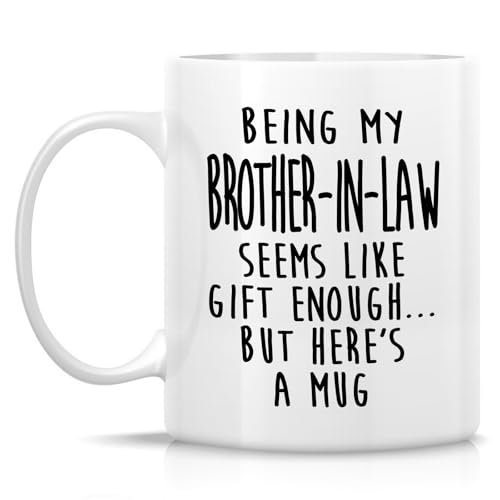 Funny BIL or Humorous Gift for Brother-in-Law | Ceramic Coffee Mug | 11 OZ