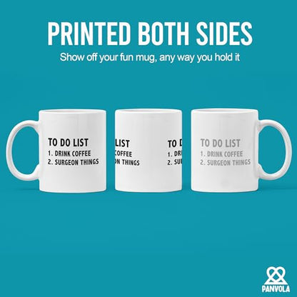 To Do List Surgeon Surgery Doctor Gifts Dr | Ceramic Coffee Mug | 11 OZ