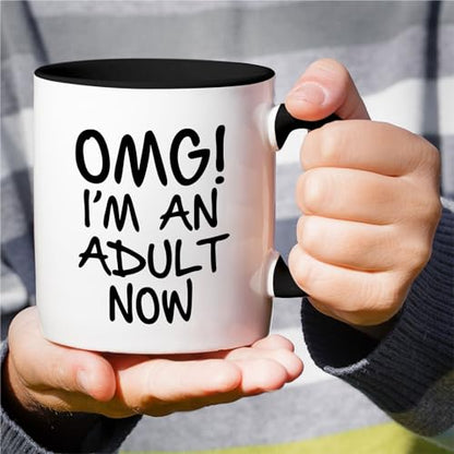 Funny OMG I m an Adult Now Graduation Graduate | Ceramic Coffee Mug | 11 OZ