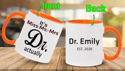 A62217 Personalized It s Miss Ms Mrs Dr | Customised Coffee Mug | 11 OZ