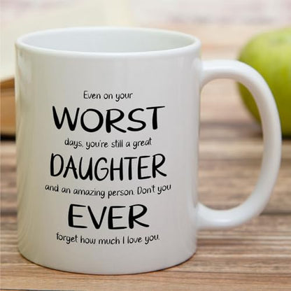 Funny Daughter Sarcastic Worst Ever or | Ceramic Coffee Mug | 11 OZ
