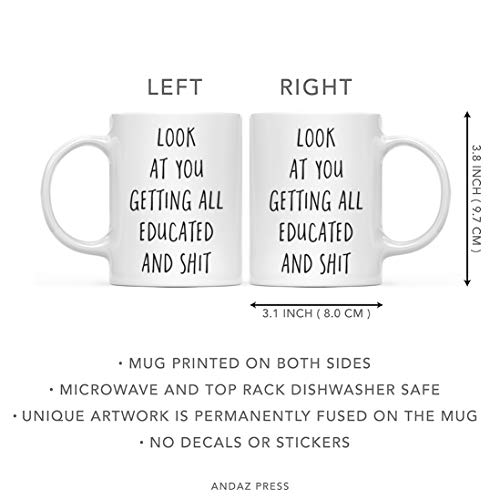 Graduation Gift Look at You Getting All | Ceramic Coffee Mug | 11 OZ