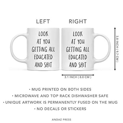 Graduation Gift Look at You Getting All | Ceramic Coffee Mug | 11 OZ
