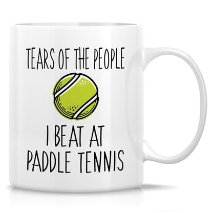 Funny Paddle Tennis Player Tears Of The People | Ceramic Coffee Mug | 11 OZ