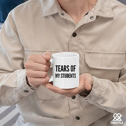 Tears of My Students Teacher Funny Graduation | Ceramic Coffee Mug | 11 OZ