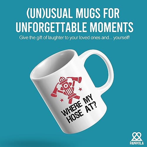Where My Hose At Firefighter Firemen Firewomen | Ceramic Coffee Mug | 11 OZ