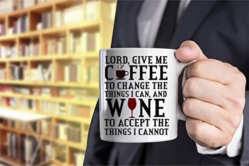 Funnwear Lord Give Me to Change The Things I | Ceramic Coffee Mug | 11 OZ