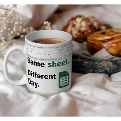 Same Sheet Different Day Accountant Gifts | Ceramic Coffee Mug | 11 OZ