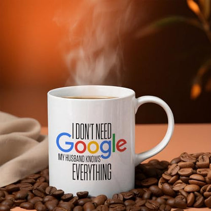 Veracco I Don t Need My Husband Knows | Ceramic Coffee Mug | 11 OZ