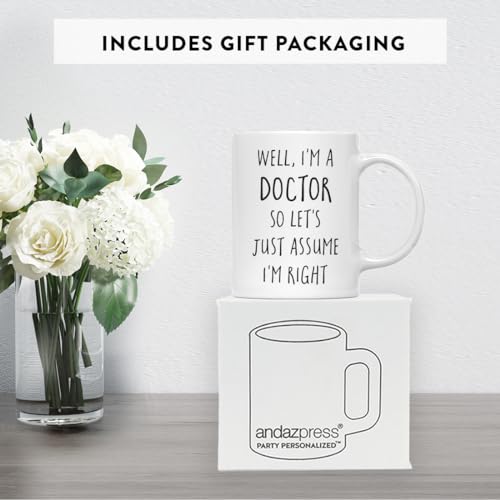 Graduation Gift Well I m a Doctor So Let s | Ceramic Coffee Mug | 11 OZ