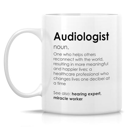 Funny Audiologist Hearing Expert or Humorous | Ceramic Coffee Mug | 11 OZ