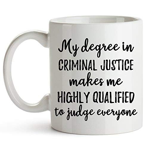 My Degree in Criminal Justice Graduation | Ceramic Coffee Mug | 11 OZ