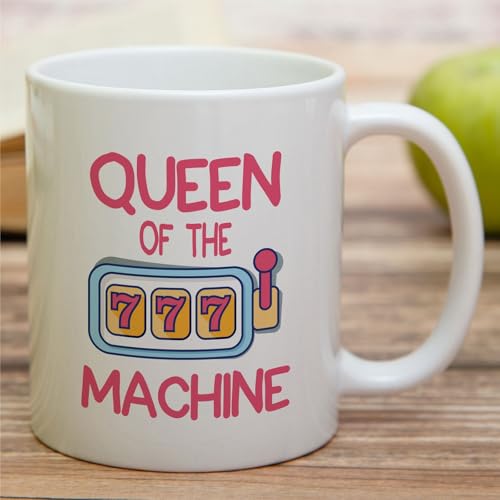 Funny Queen Of The Slot Machine Hilarious Gift | Ceramic Coffee Mug | 11 OZ