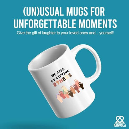 We Rise By Lifting Others Motivational Gifts | Ceramic Coffee Mug | 11 OZ