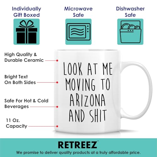 Funny for Moving to Arizona Gift Relocating | Ceramic Coffee Mug | 11 OZ