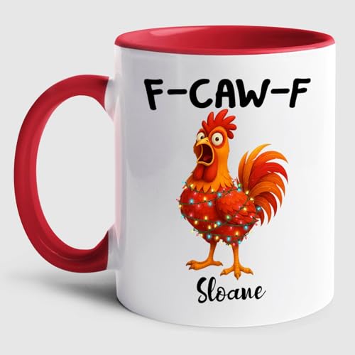 Caw F Chicken Humor Accent Custom Your Name | Customised Coffee Mug | 11 OZ