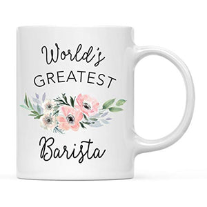 Gift for Women World s Greatest Barista | Ceramic Coffee Mug | 11 OZ