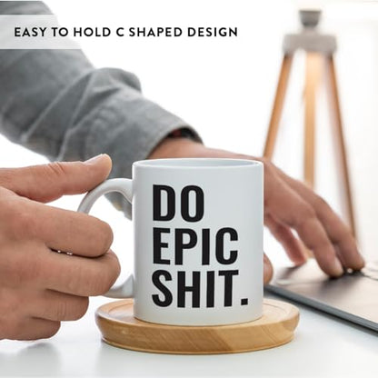 Motivational Gift Do Epic Shit 1-Pack | Ceramic Coffee Mug | 11 OZ