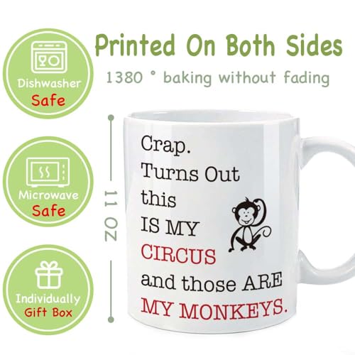 Crap Turns Out This Is My Circus And These Are | Ceramic Coffee Mug | 11 OZ