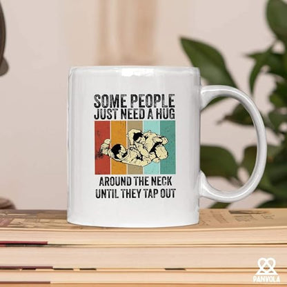Some People Just Need A Hug Around The Neck | Ceramic Coffee Mug | 11 OZ