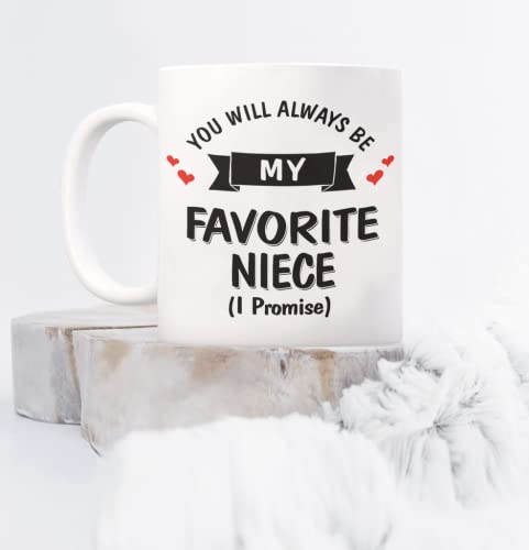 Niece My Favorite I Promise Funny Unique | Ceramic Coffee Mug | 11 OZ