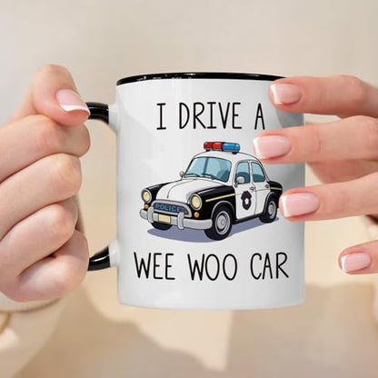 Funny Police Officer I Drive A Wee Woo Car | Ceramic Coffee Mug | 11 OZ