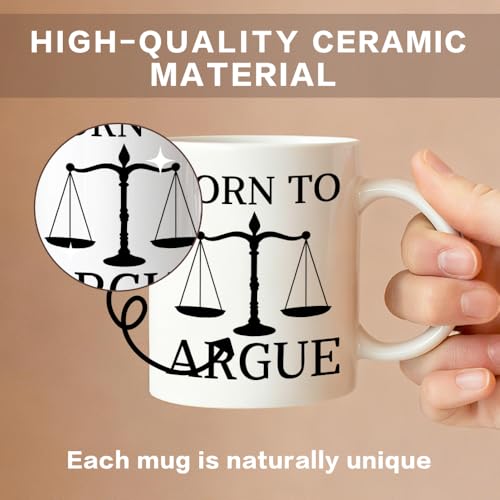 Born to Argue Funny Balance Theme Gifts for | Ceramic Coffee Mug | 11 OZ