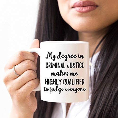 My Degree in Criminal Justice Graduation | Ceramic Coffee Mug | 11 OZ