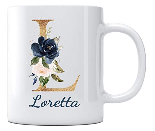 Mother s day Gifts Idea with Name Loretta for | Ceramic Coffee Mug | 11 OZ