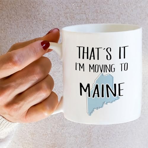 Funny That s it I m Moving to Maine Hello Pine | Ceramic Coffee Mug | 11 OZ