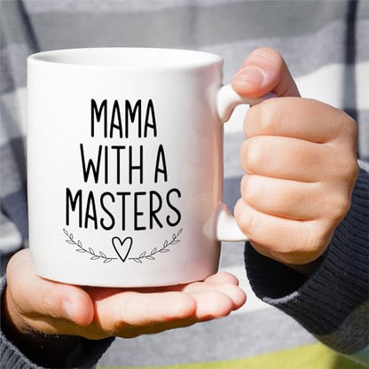 Funny Master s Degree Mom Graduation Mama With | Ceramic Coffee Mug | 11 OZ