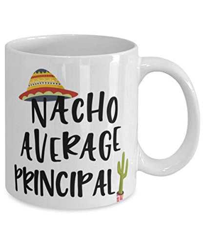 ODDITEES Funny Principal Nacho Average | Ceramic Coffee Mug | 11 OZ