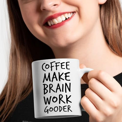 Veracco Make Brain Work Gooder Funny Lover | Ceramic Coffee Mug | 11 OZ