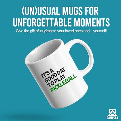 It s A Good Day to Play Pickleball Sports | Ceramic Coffee Mug | 11 OZ