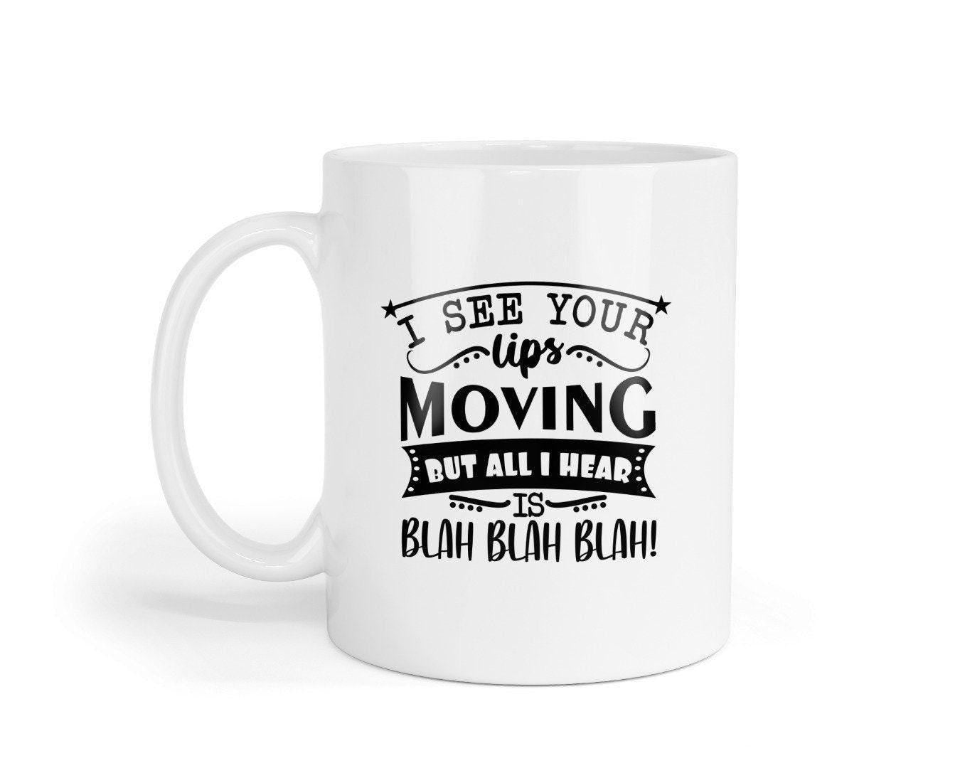 Funny 'I See Your Lips Moving' Novelty Mug & Coaster Set