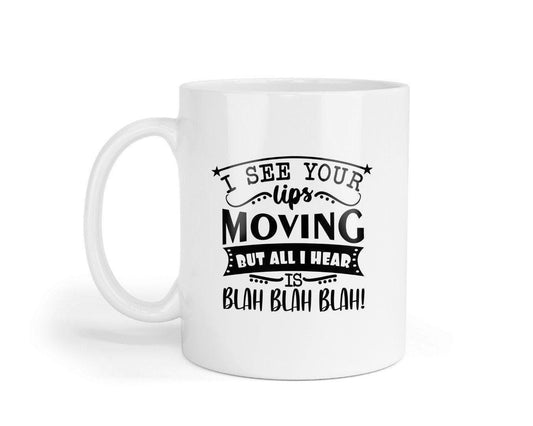 Funny 'I See Your Lips Moving' Novelty Mug & Coaster Set