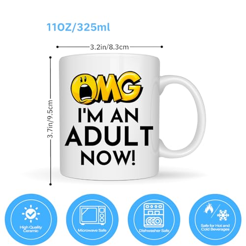 I m An Adult Now Funny Adulting for Graduation | Ceramic Coffee Mug | 11 OZ