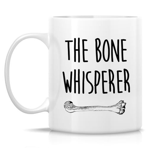 Funny Orthopedic The Bone Whisperer or | Ceramic Coffee Mug | 11 OZ