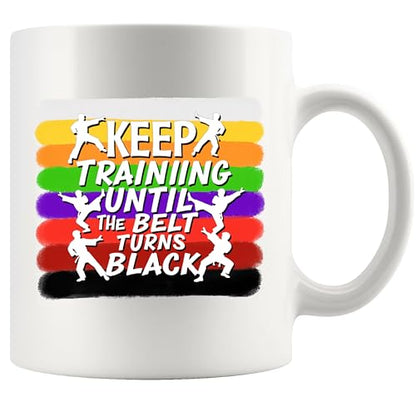 Keep Training Until The Belt Turns Funny Jiu | Ceramic Coffee Mug | 11 OZ