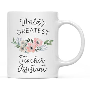 Gift for Women World s Greatest Teacher | Ceramic Coffee Mug | 11 OZ