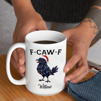Caw-F Crow Accent Custom Humor Gift For | Customised Coffee Mug | 11 OZ