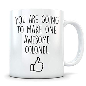 Colonel Promotion Gift for Men and Women New | Ceramic Coffee Mug | 11 OZ