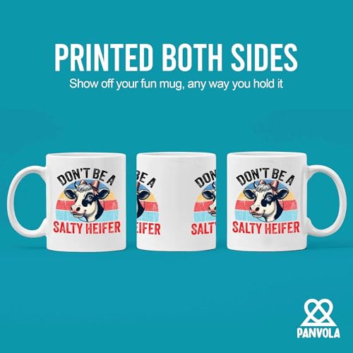 Don t Be A Salty Heifer Cow Lover Gifts Farmer | Ceramic Coffee Mug | 11 OZ